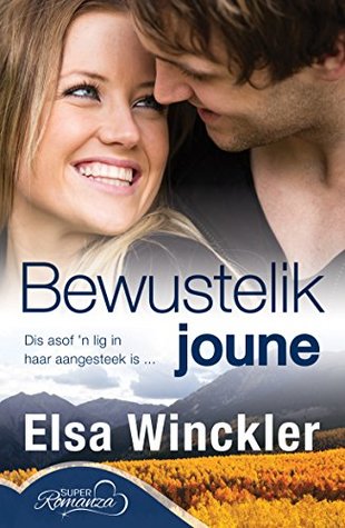 Bewustelik joune (Afrikaans Edition)