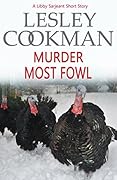 Murder Most Fowl: An addictive cozy mystery novella set in the village of Steeple Martin