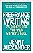 Free-Range Writing: 75 Fora...