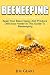 Bee Keeping: An Ultimate Gu...