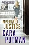 Imperfect Justice by Cara C. Putman