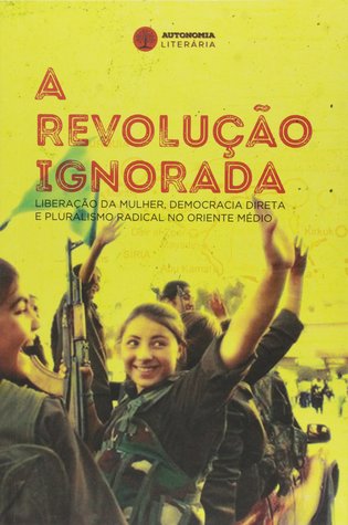 A Revolução Ignorada (Paperback)