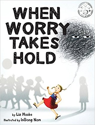 When Worry Takes Hold (Hardcover)