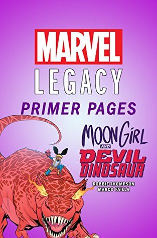 Moon Girl and Devil Dinosaur - Marvel Legacy Primer Pages (Kindle Edition)