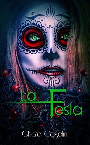 La festa (La festa dei morti, #1)