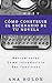 Cómo construir el escenario de tu novela: Sus funciones. Cómo y cuándo introducirlo. Herramientas (Biblioteca del escritor) (Spanish Edition)