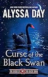 Curse of the Black Swan by Alyssa Day