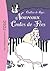 Les nouveaux contes de fées (La Comtesse de Ségur t. 0) (French Edition)