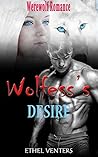 Wolfess’s Desire:...