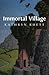 Immortal Village