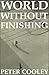 World Without Finishing