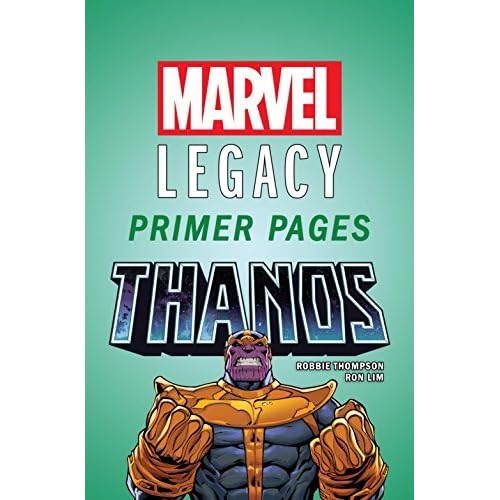 Thanos Marvel Legacy Primer Pages By Robbie Thompson - 