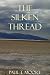 The Silken Thread