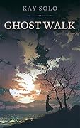 Ghost Walk