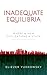 Inadequate Equilibria by Eliezer Yudkowsky Inadequate Equilibria by Eliezer Yudkowsky