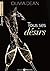 Tous ses désirs, volumes 1 à 6 (Tous ses desirs) (French Edition)