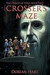 The Crosser's Maze
