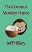 The Coconut Monkey Horror