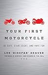 Your First Motorc...