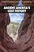Ancient America's Lost History (Discovering Ancient America)