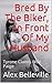 Bred By The Biker, In Front Of My Husband: Tyrone Claims Wife Paige (Biker Cuckold Book 2)
