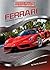 Ferrari: Pure Passion and Power (Speed Rules! Inside the World's Hottest Cars)