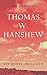 The Works of Thomas W. Hans...