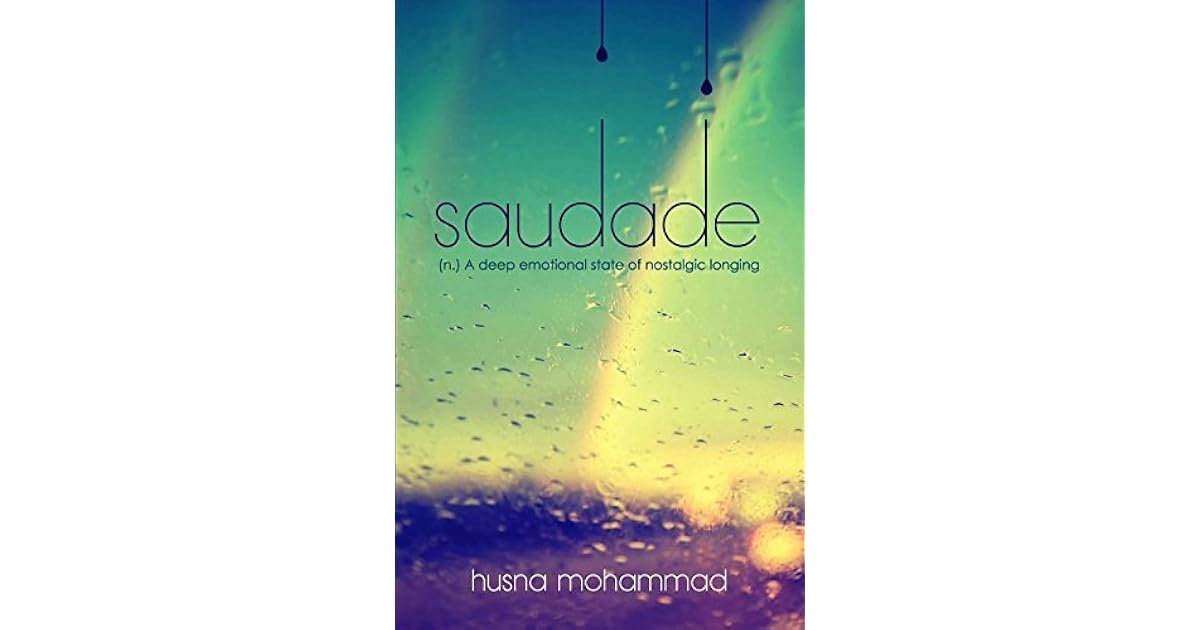 Saudade By Husna Mohammad