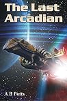 The Last Arcadian (Espion #3)