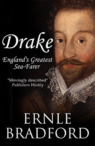 Drake: England's Greatest Seafarer (Kindle Edition)