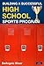 Building a Successful High School Sports Program by Deangelo Wiser