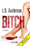 Bitch by LS Anderson