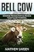 Bell Cow: Maximize Producti...