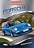 Porsche: The Ultimate Speed Machine (Speed Rules! Inside the World's Hottest Cars)