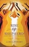 Rise Up, Shepherd!: Advent Reflections on the Spirituals