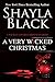 A Very Wicked Christmas by Shayla Black