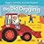 Awesome Engines: Dig Dig Digging Padded Board Book