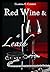 Red Wine & a Leash