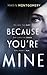 Because You're Mine by Marin Montgomery