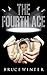 The Fourth Ace