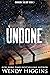 Undone (Unknown #3)
