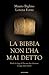 La Bibbia non l'ha mai detto. Perché la legge di Dio non deve diventare la legge degli uomini