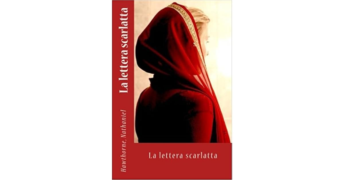 La Lettera Di Romanzo Di Nathaniel Hawthorne