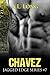 Chavez (Jagged Edge #7)