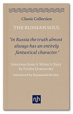The Russian Soul: Selections from a Writer's Diary (Kindle Edition)
