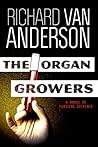 The Organ Growers (The McBride Trilogy #2)