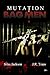 Bag Men: Mutation (Episodes...
