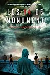 Los 14 de Monument by Emmy Laybourne