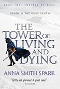 The Tower of Living and Dying