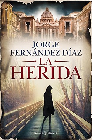 La herida (Kindle Edition)